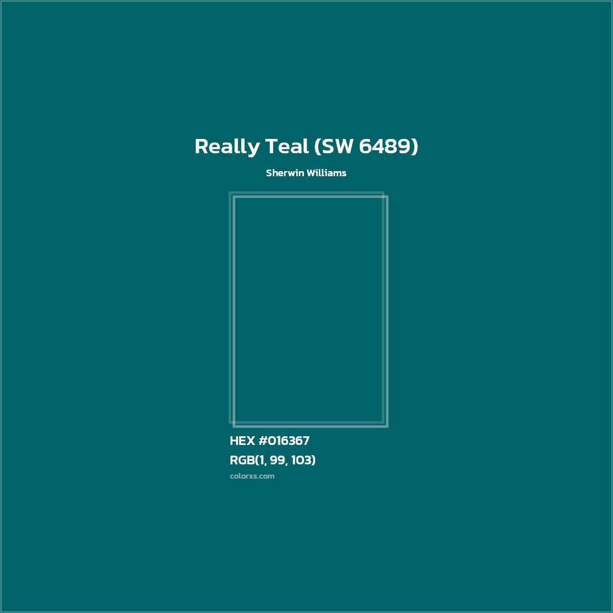 HEX #016367 Really Teal (SW 6489) Paint Sherwin Williams - Color Code