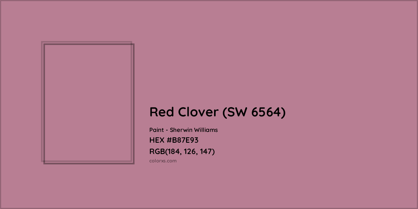 HEX #B87E93 Red Clover (SW 6564) Paint Sherwin Williams - Color Code