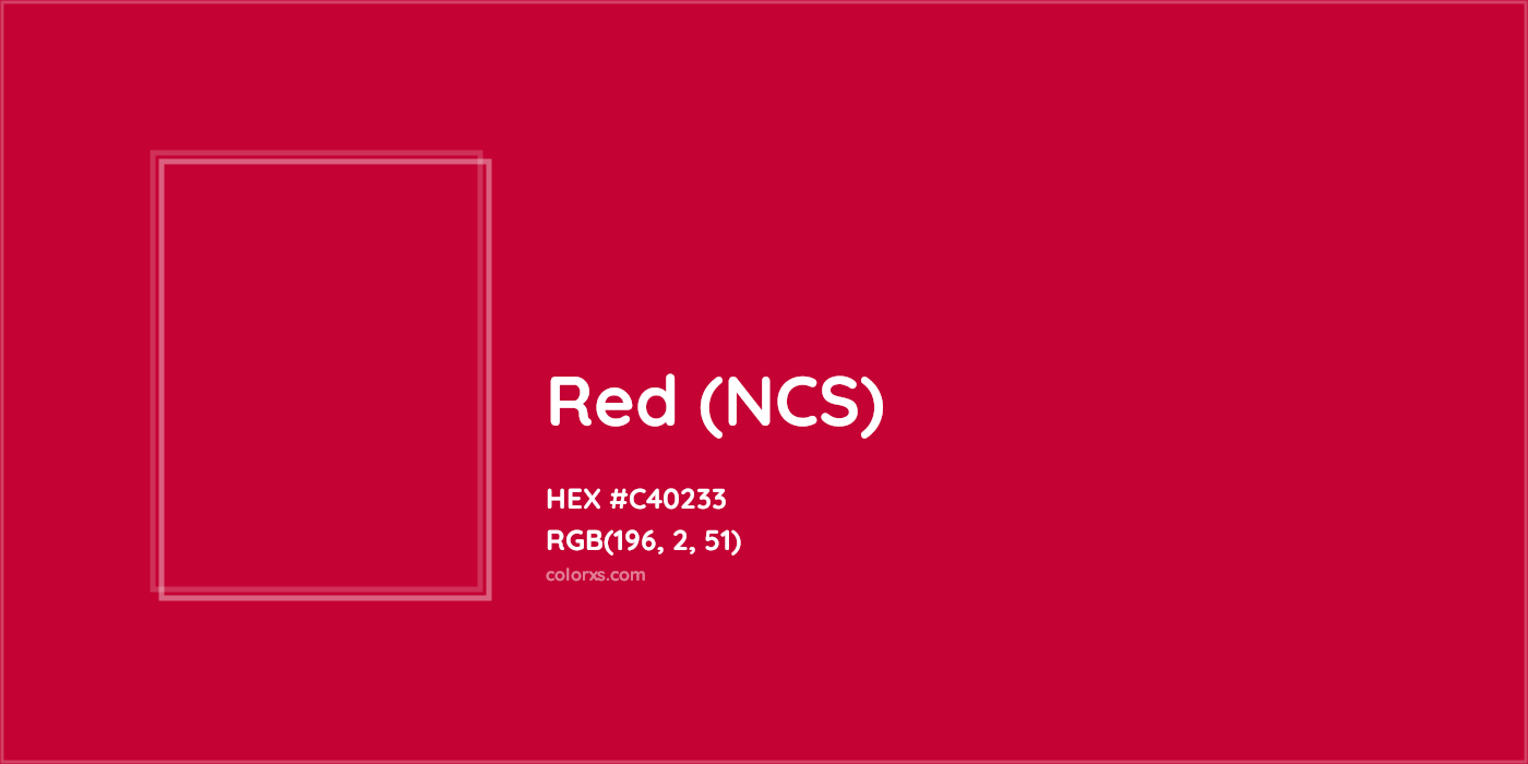 HEX #C40233 Red (NCS) Color - Color Code