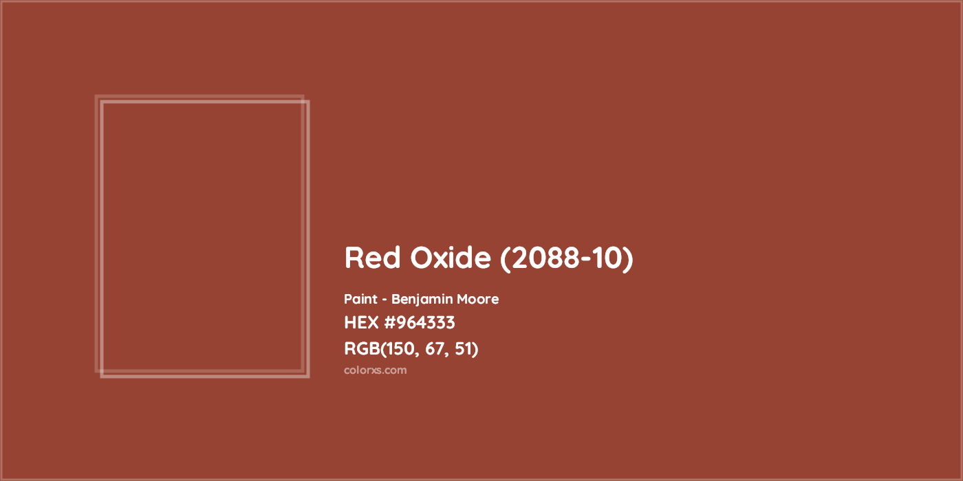 HEX #964333 Red Oxide (2088-10) Paint Benjamin Moore - Color Code