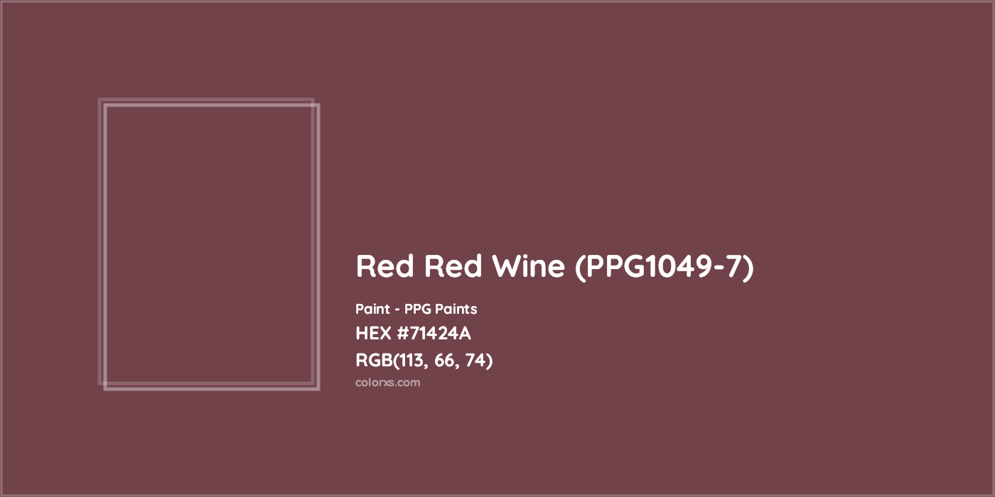 HEX #71424A Red Red Wine (PPG1049-7) Paint PPG Paints - Color Code