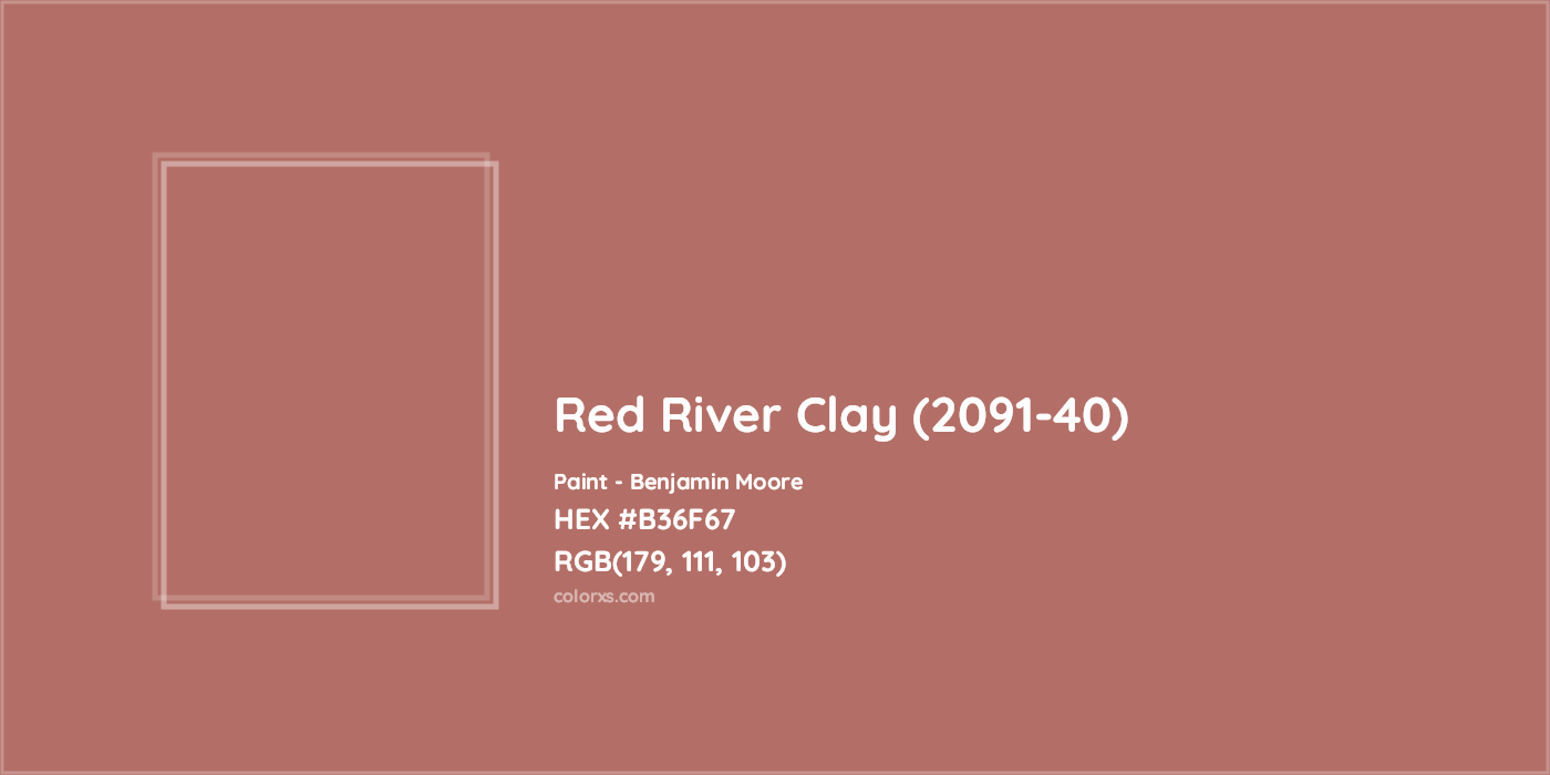 HEX #B36F67 Red River Clay (2091-40) Paint Benjamin Moore - Color Code