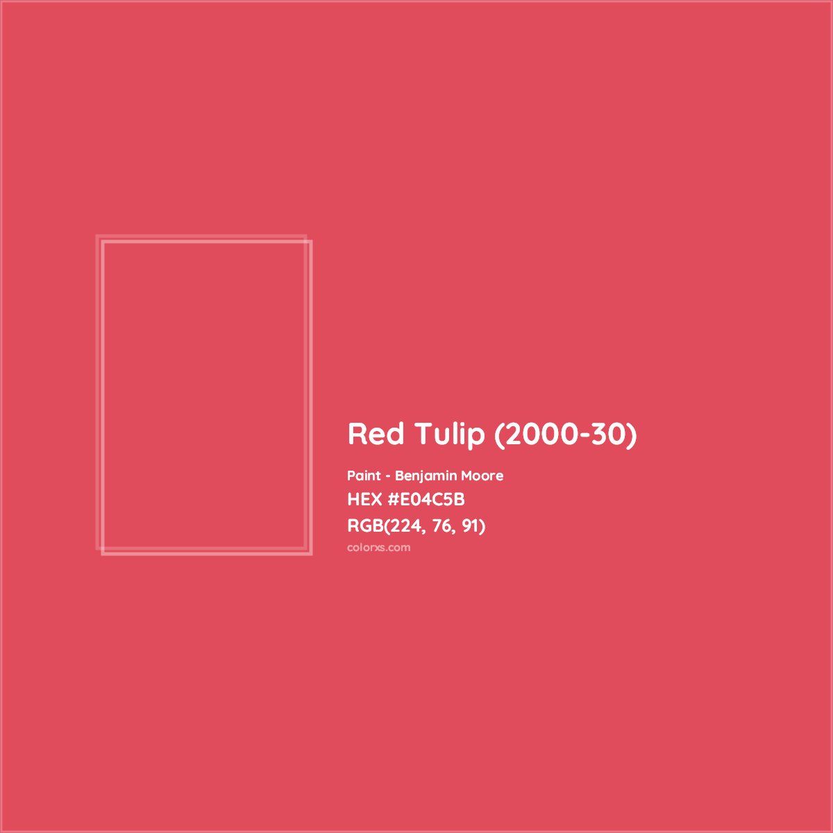 HEX #E04C5B Red Tulip (2000-30) Paint Benjamin Moore - Color Code