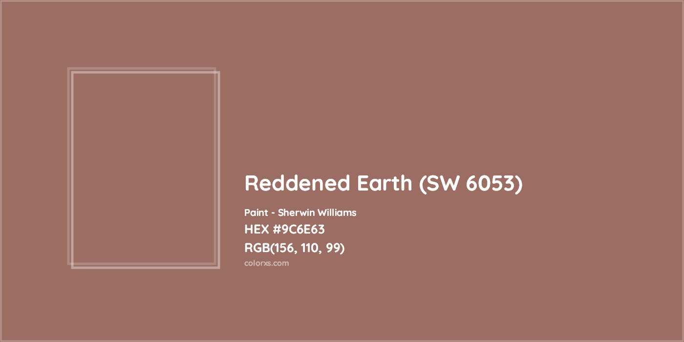 HEX #9C6E63 Reddened Earth (SW 6053) Paint Sherwin Williams - Color Code