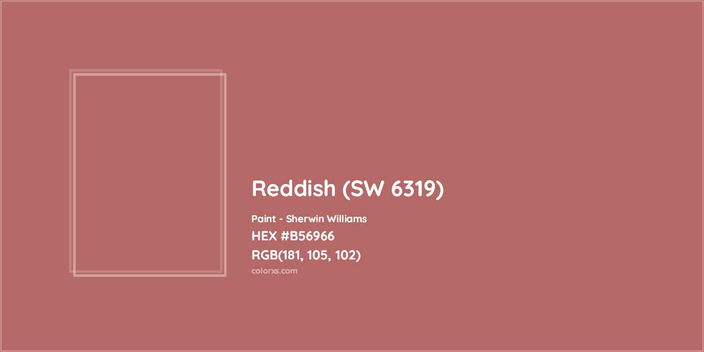 HEX #B56966 Reddish (SW 6319) Paint Sherwin Williams - Color Code