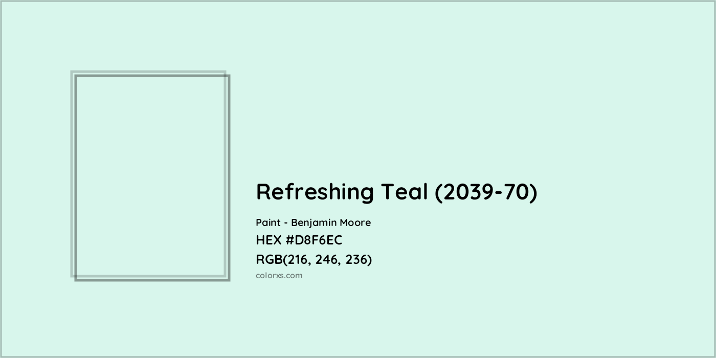 HEX #D8F6EC Refreshing Teal (2039-70) Paint Benjamin Moore - Color Code