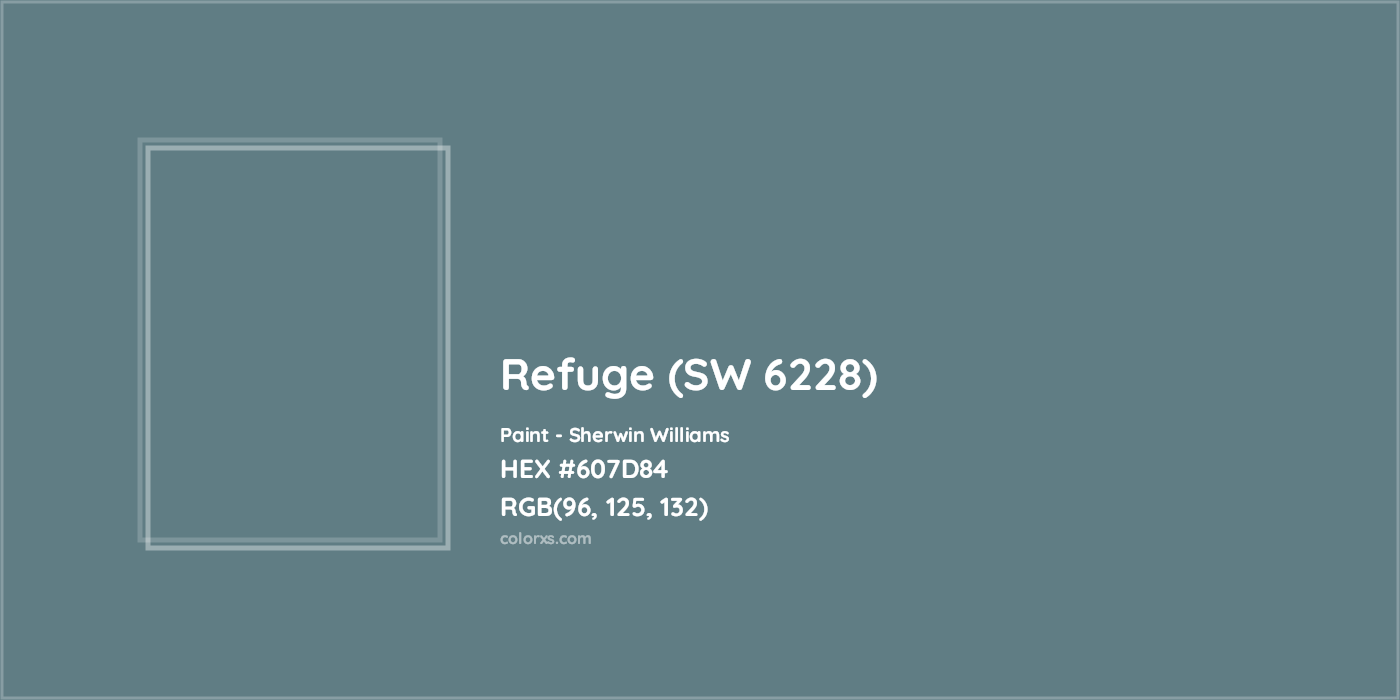 HEX #607D84 Refuge (SW 6228) Paint Sherwin Williams - Color Code
