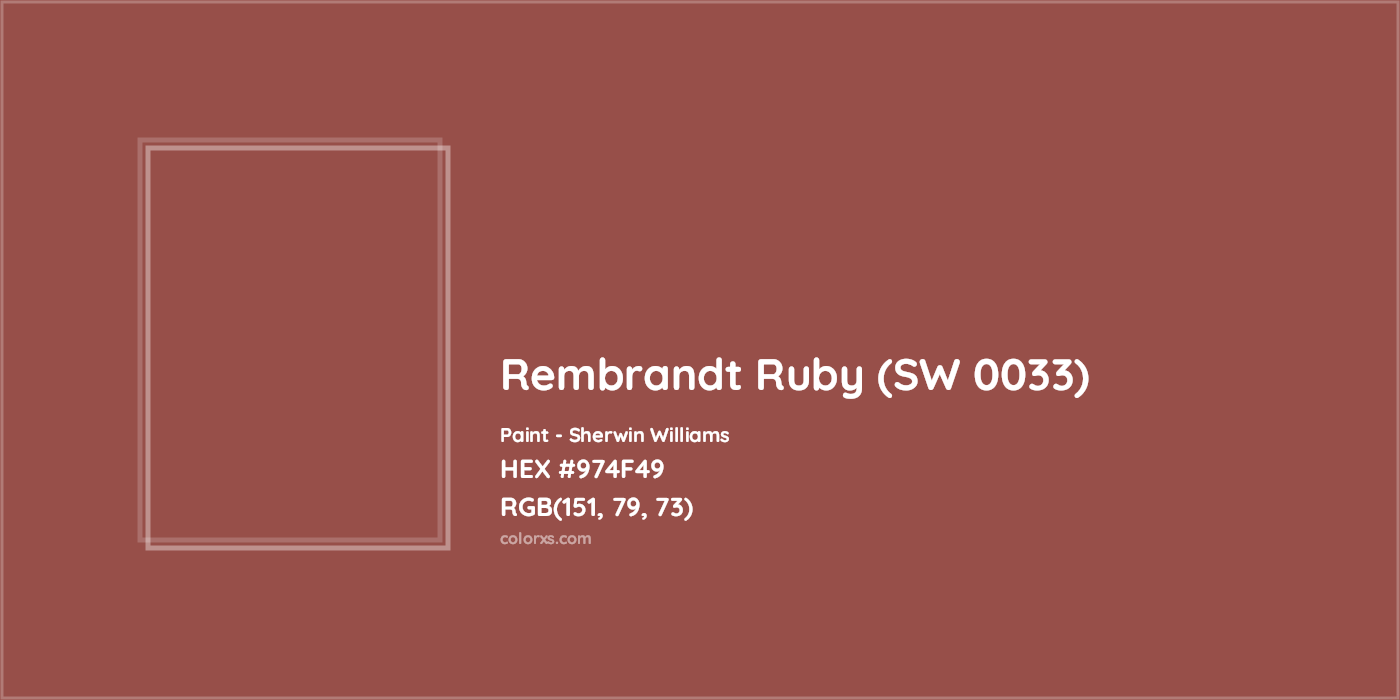 HEX #974F49 Rembrandt Ruby (SW 0033) Paint Sherwin Williams - Color Code