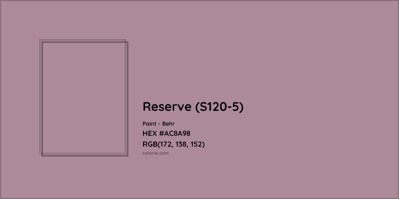 HEX #AC8A98 Reserve (S120-5) Paint Behr - Color Code