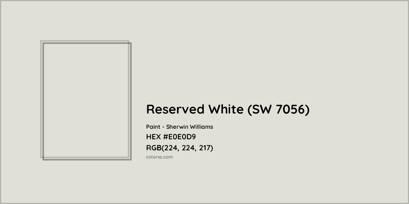 HEX #E0E0D9 Reserved White (SW 7056) Paint Sherwin Williams - Color Code
