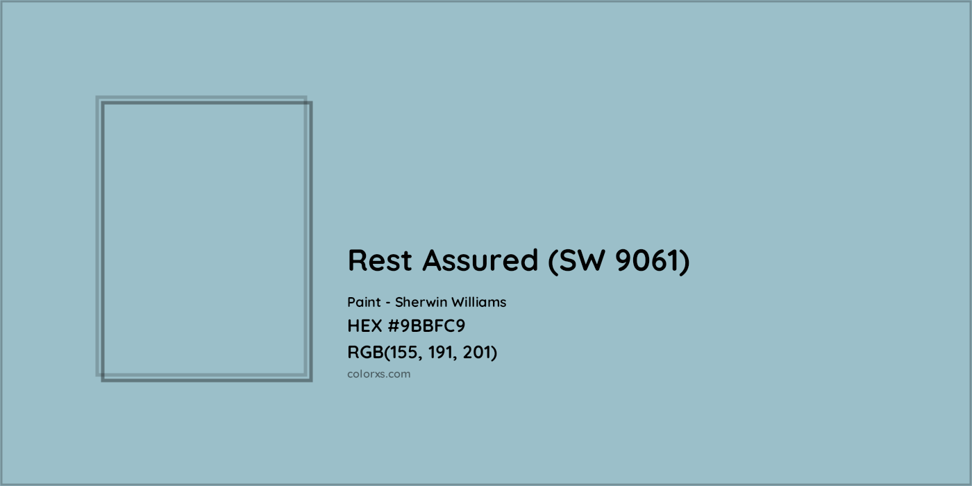 HEX #9BBFC9 Rest Assured (SW 9061) Paint Sherwin Williams - Color Code