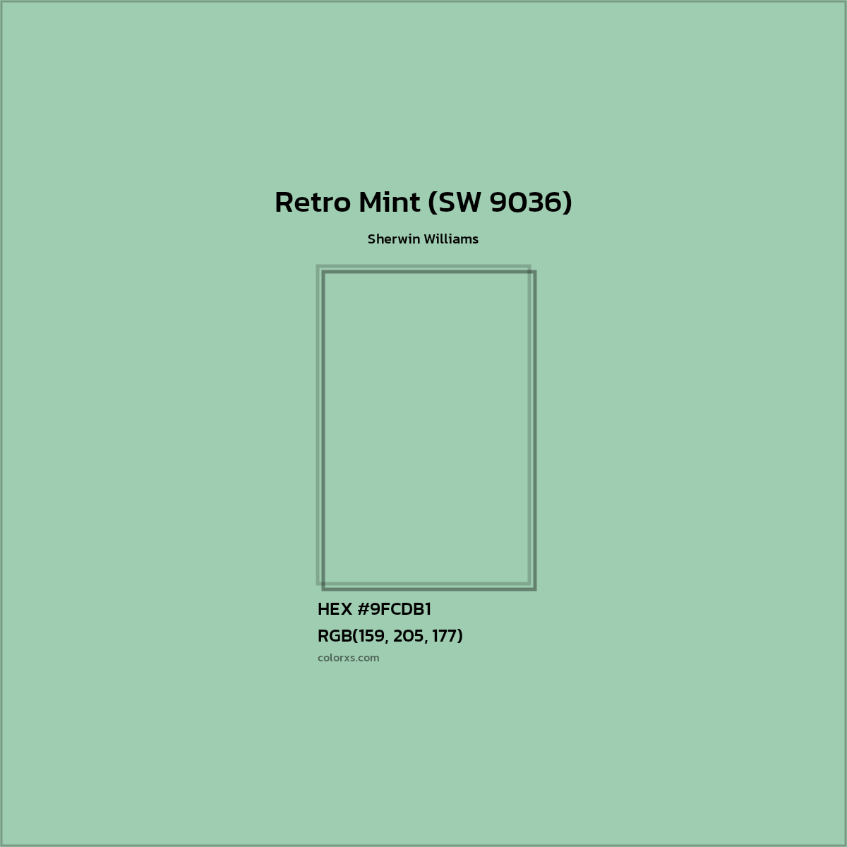 HEX #9FCDB1 Retro Mint (SW 9036) Paint Sherwin Williams - Color Code