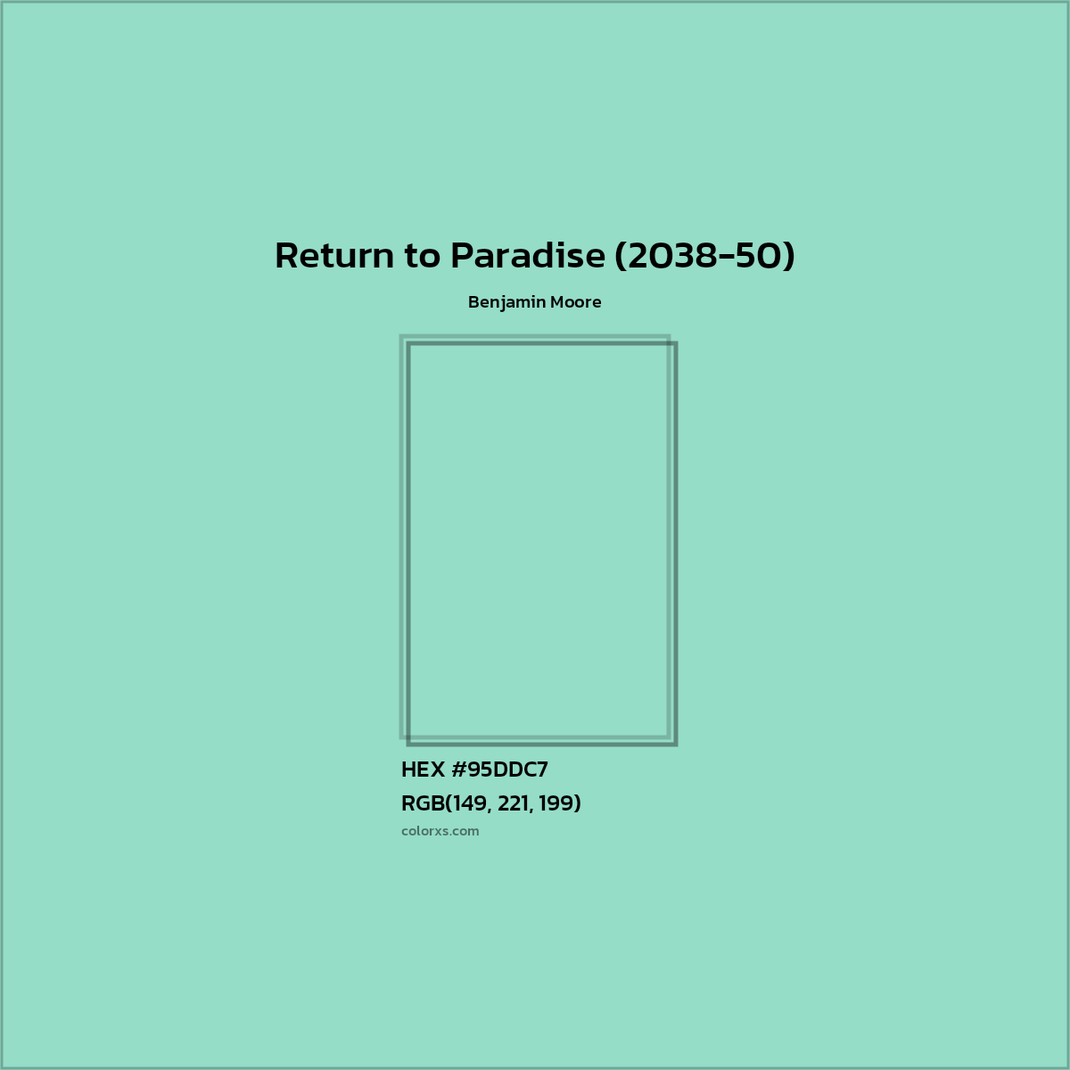 HEX #95DDC7 Return to Paradise (2038-50) Paint Benjamin Moore - Color Code