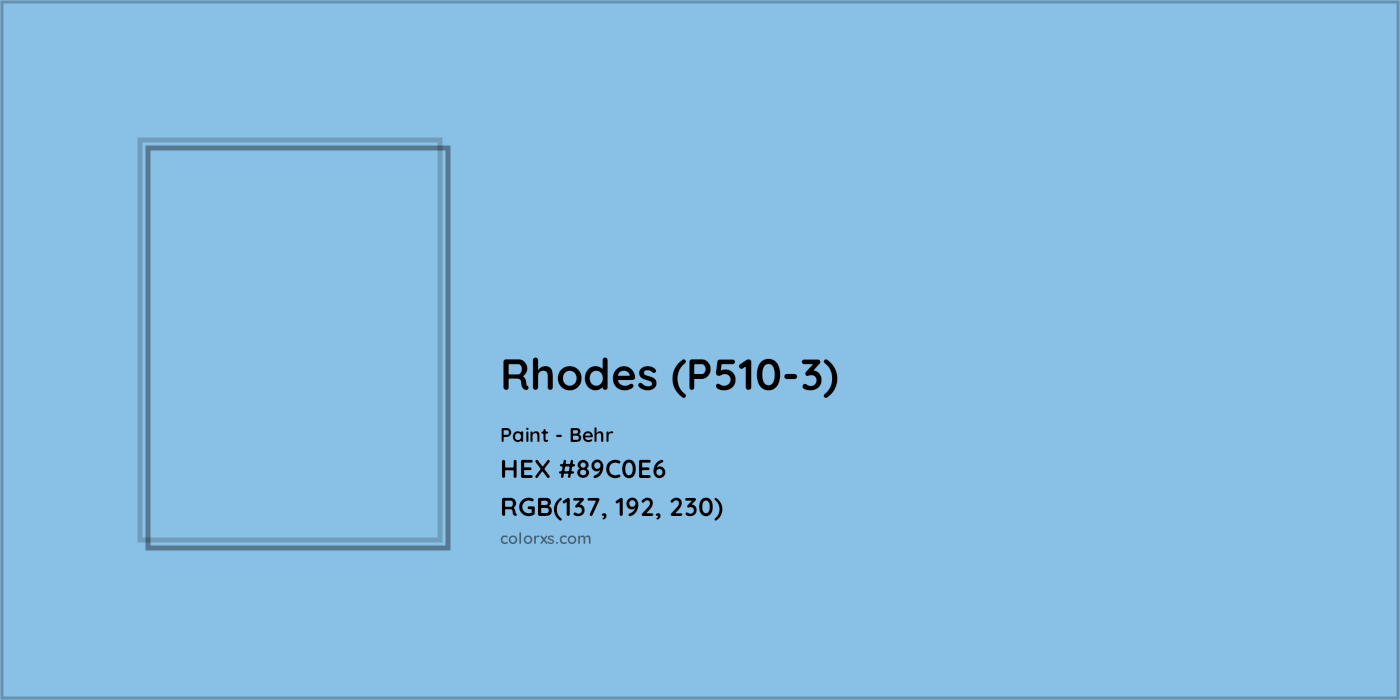 HEX #89C0E6 Rhodes (P510-3) Paint Behr - Color Code