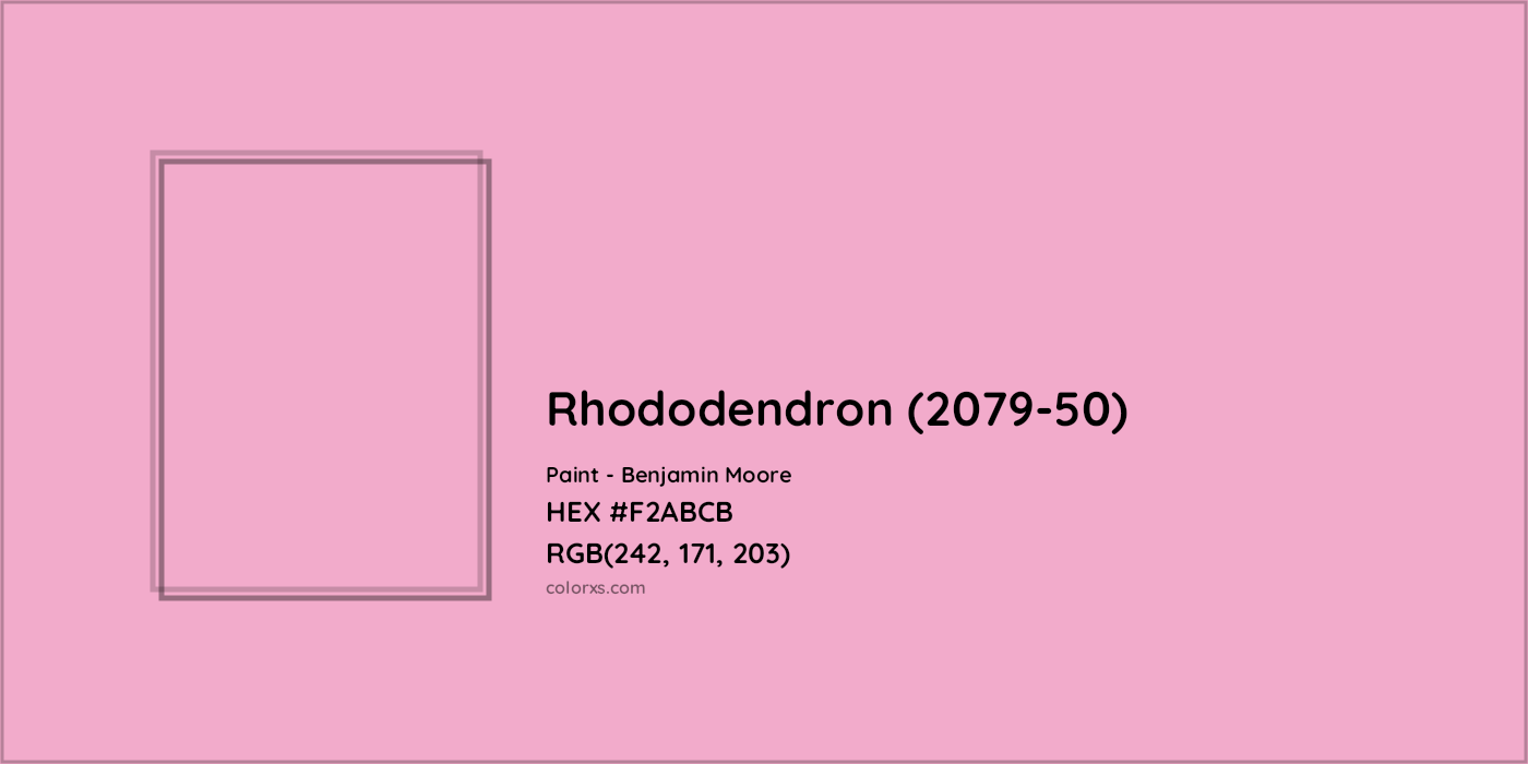 HEX #F2ABCB Rhododendron (2079-50) Paint Benjamin Moore - Color Code