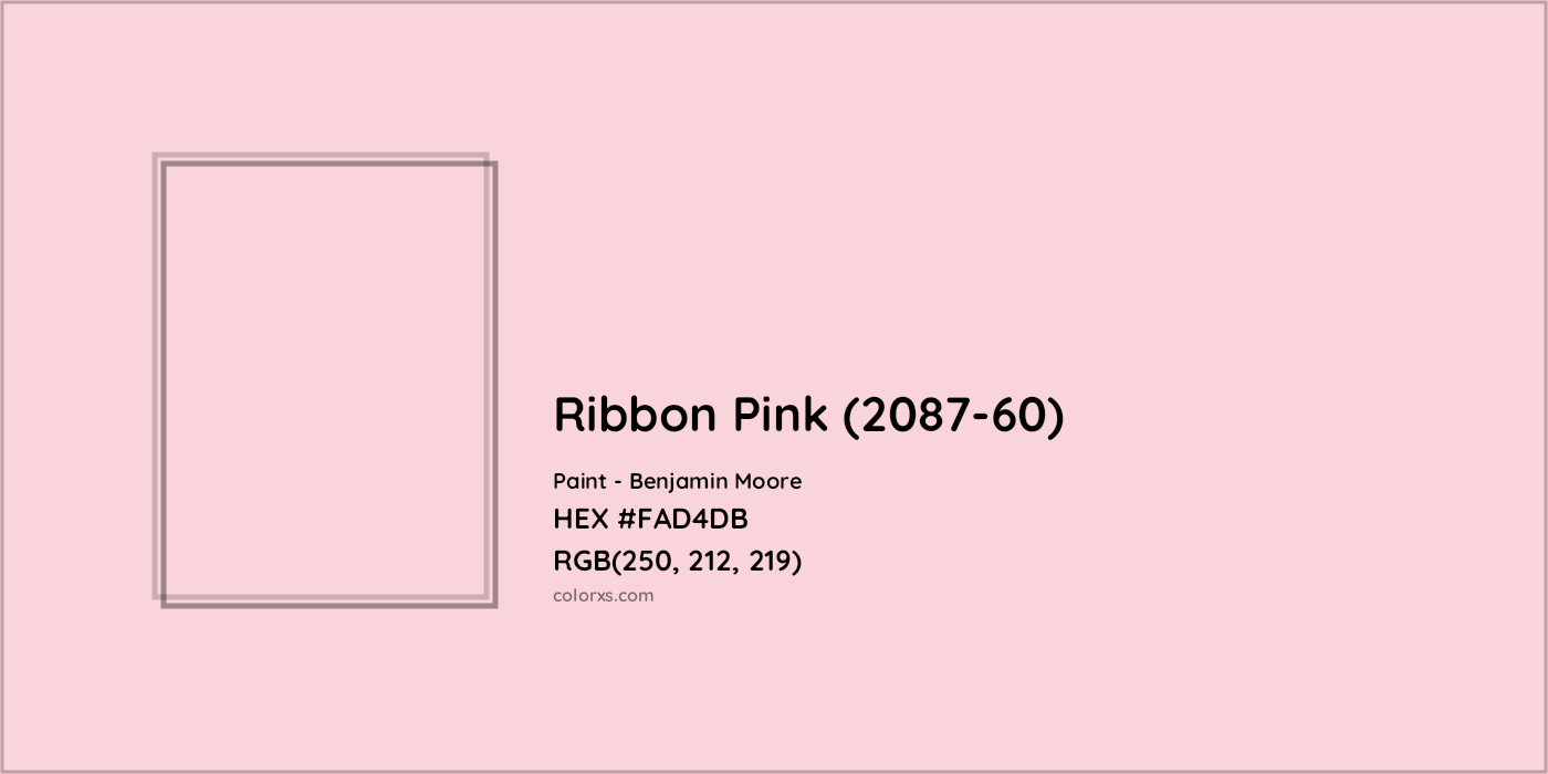 HEX #FAD4DB Ribbon Pink (2087-60) Paint Benjamin Moore - Color Code