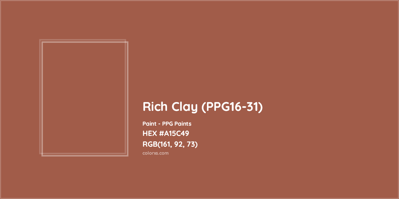 HEX #A15C49 Rich Clay (PPG16-31) Paint PPG Paints - Color Code