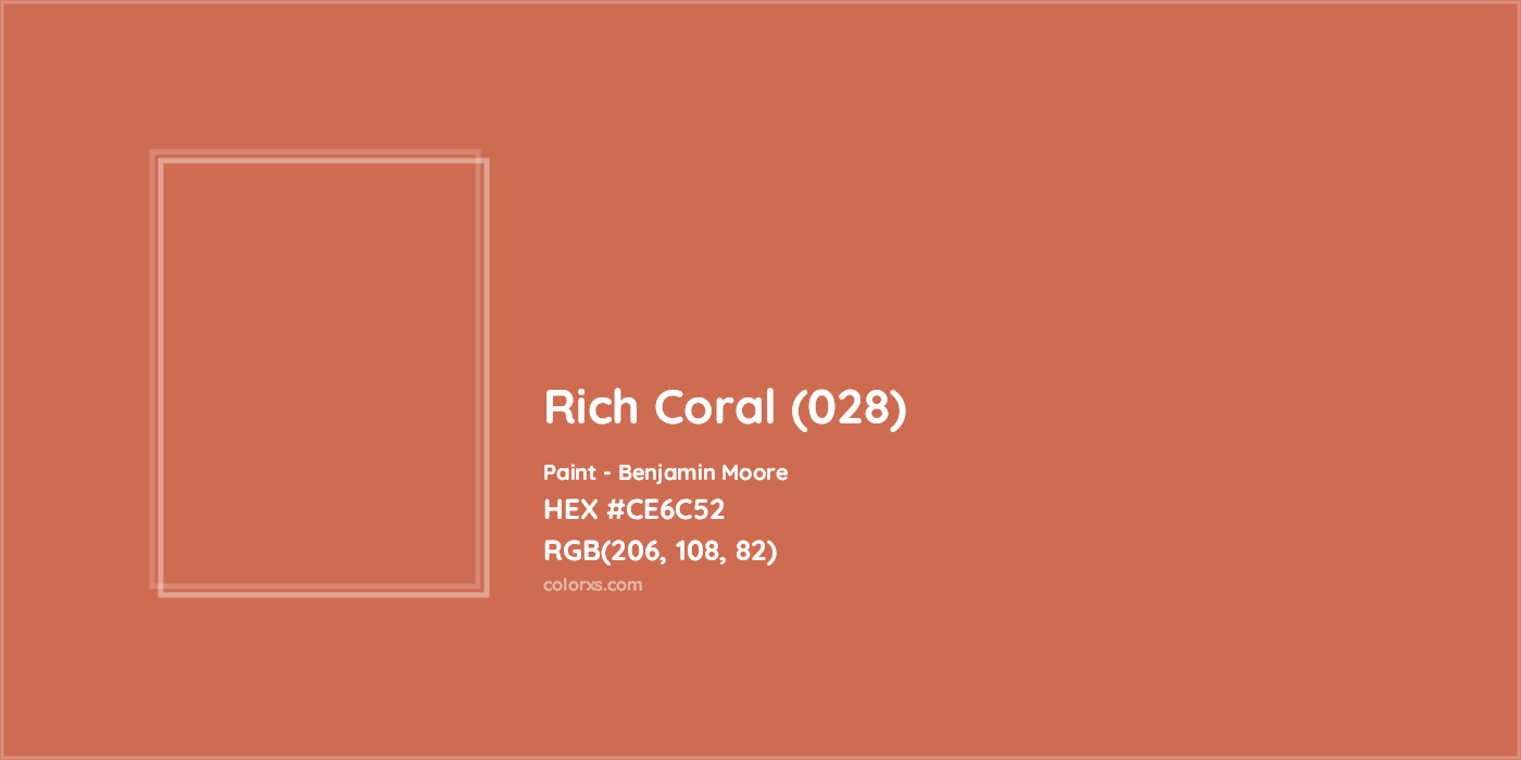 HEX #CE6C52 Rich Coral (028) Paint Benjamin Moore - Color Code