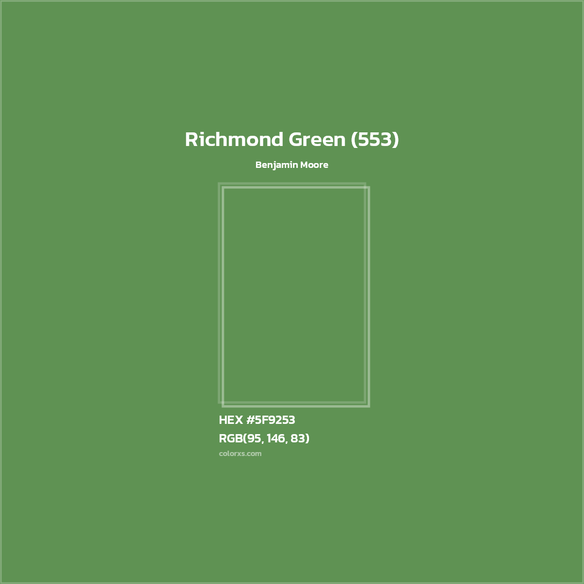 HEX #5F9253 Richmond Green (553) Paint Benjamin Moore - Color Code