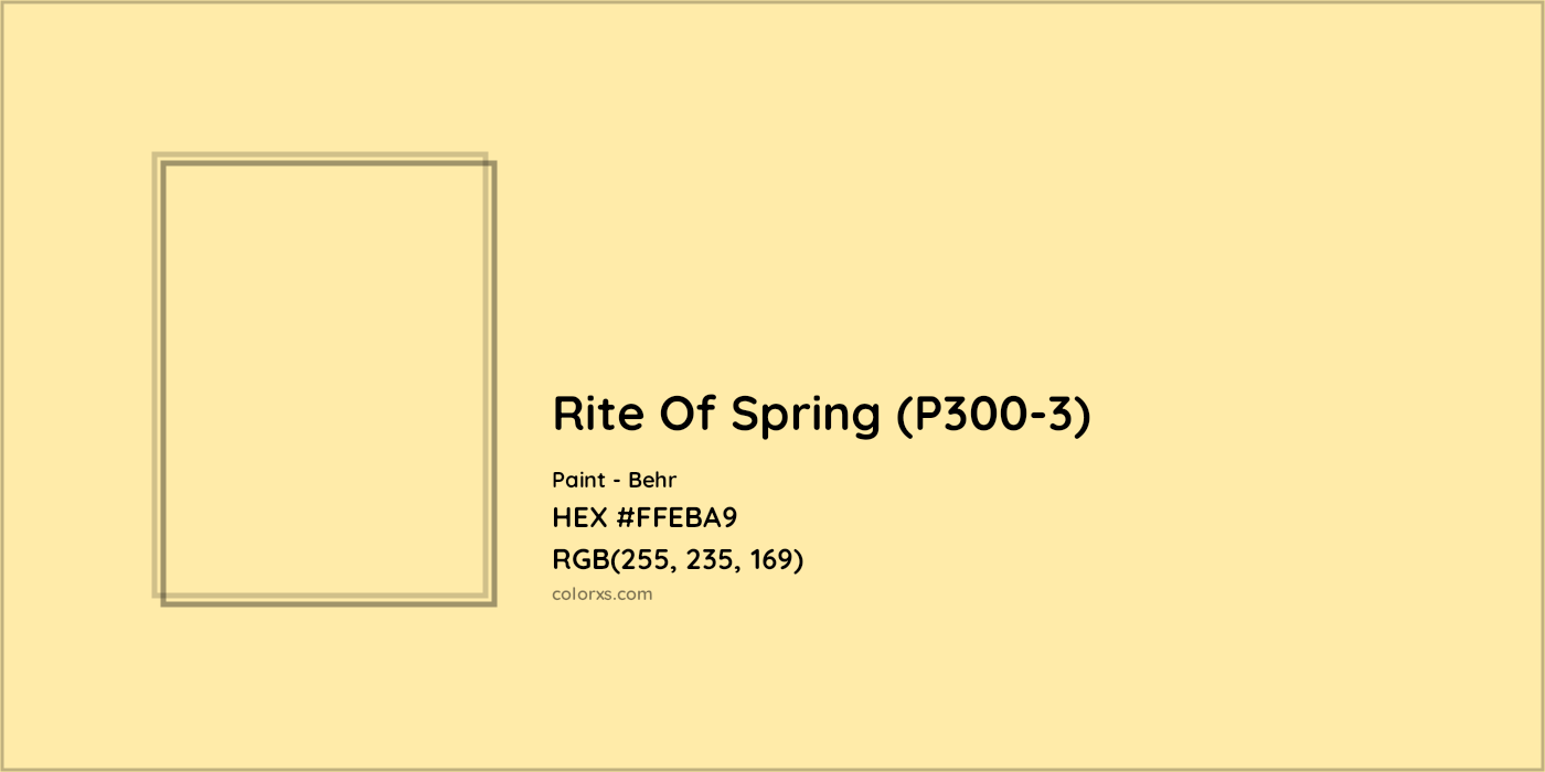 HEX #FFEBA9 Rite Of Spring (P300-3) Paint Behr - Color Code