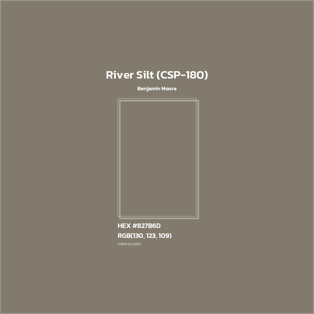 HEX #827B6D River Silt (CSP-180) Paint Benjamin Moore - Color Code