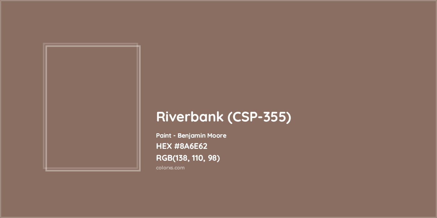 HEX #8A6E62 Riverbank (CSP-355) Paint Benjamin Moore - Color Code