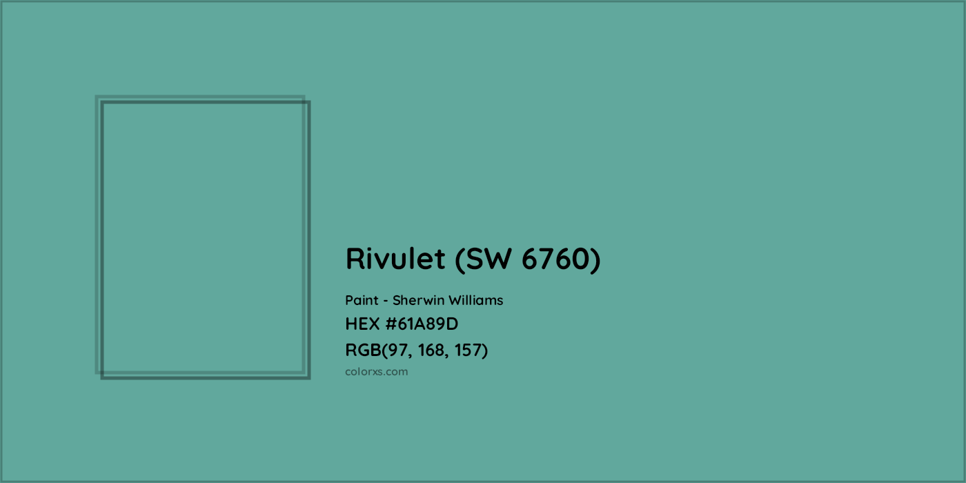 HEX #61A89D Rivulet (SW 6760) Paint Sherwin Williams - Color Code