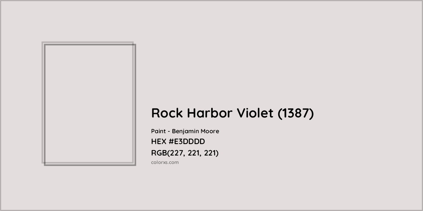 HEX #E3DDDD Rock Harbor Violet (1387) Paint Benjamin Moore - Color Code