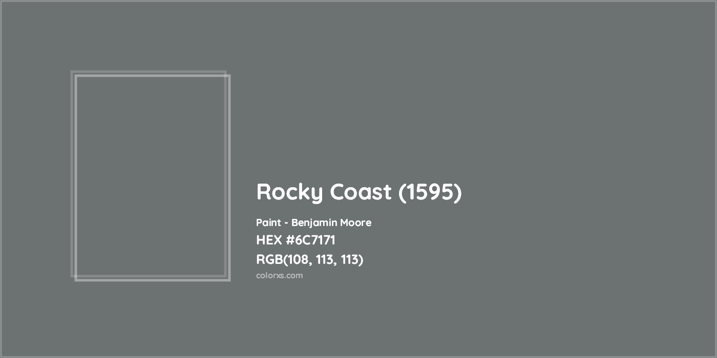 HEX #6C7171 Rocky Coast (1595) Paint Benjamin Moore - Color Code