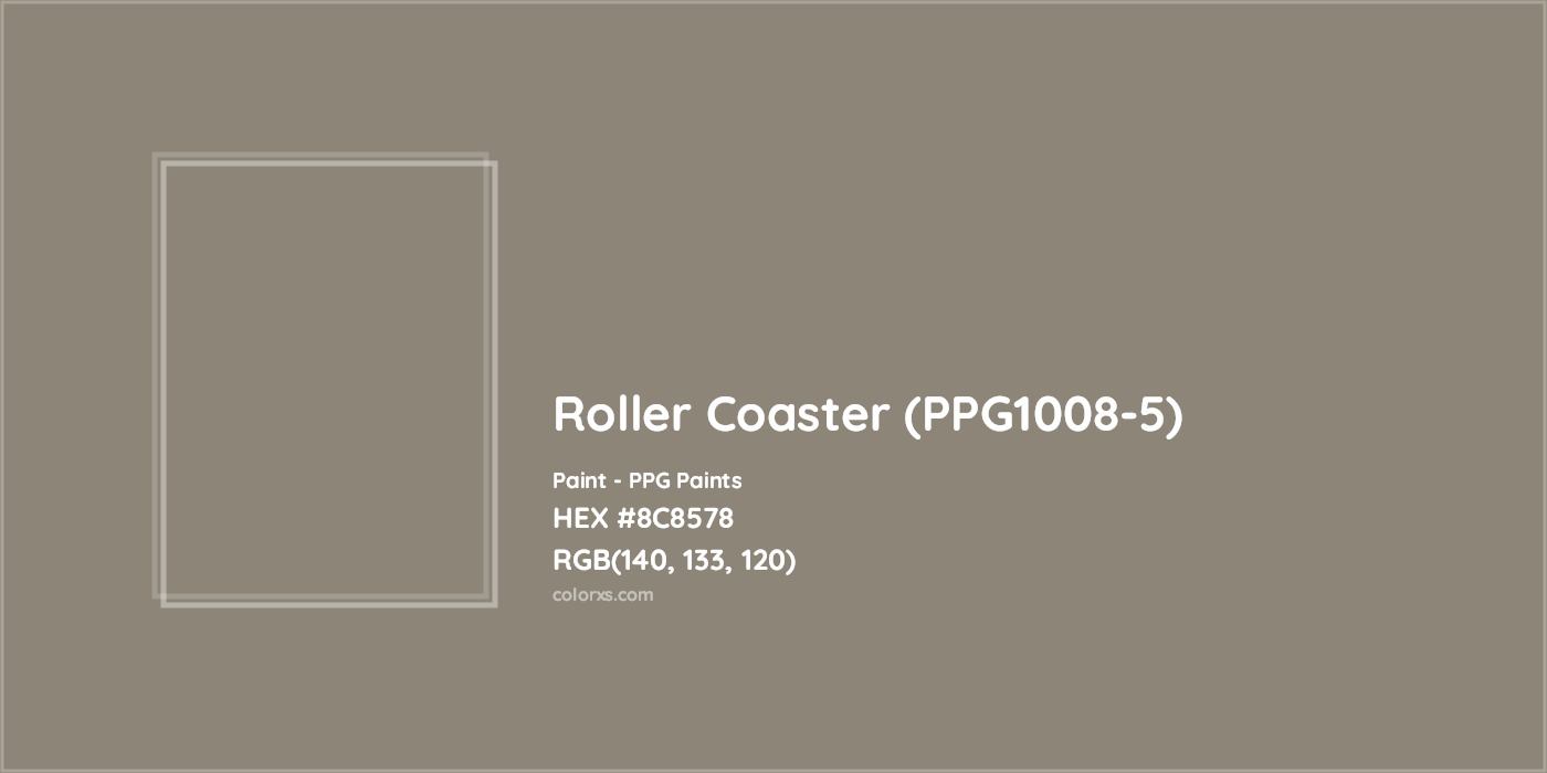 HEX #8C8578 Roller Coaster (PPG1008-5) Paint PPG Paints - Color Code