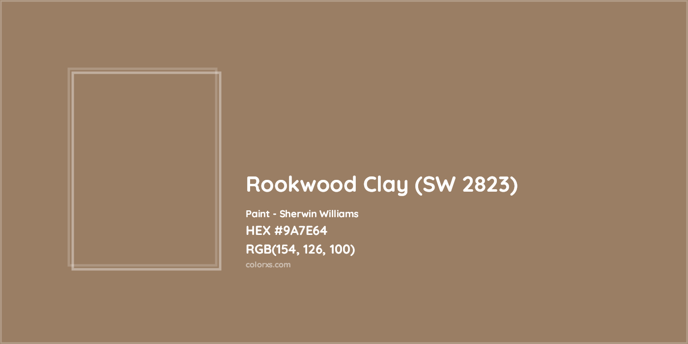 HEX #9A7E64 Rookwood Clay (SW 2823) Paint Sherwin Williams - Color Code