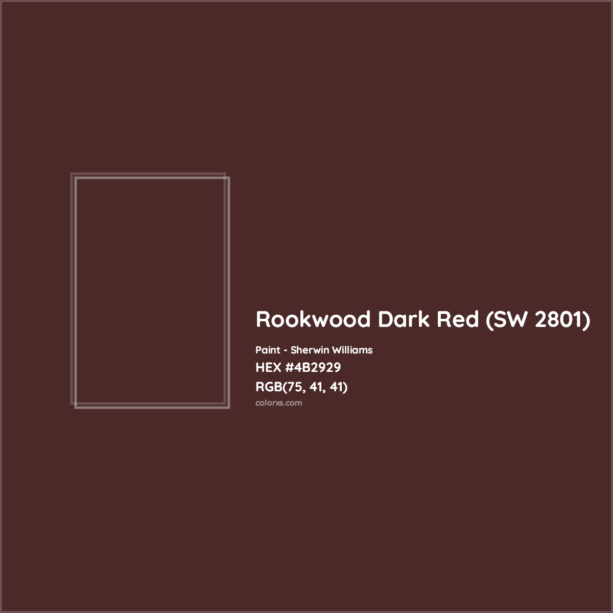 HEX #4B2929 Rookwood Dark Red (SW 2801) Paint Sherwin Williams - Color Code