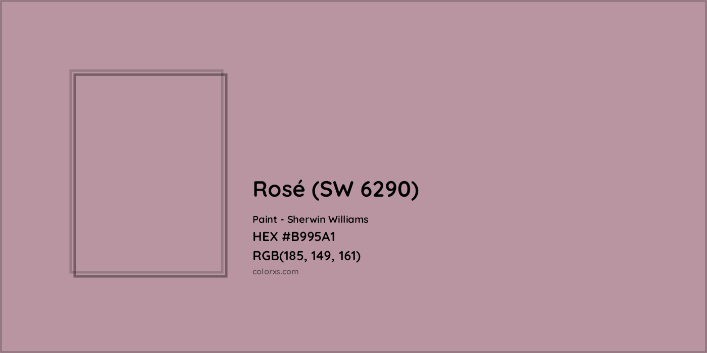 HEX #B995A1 Rosé (SW 6290) Paint Sherwin Williams - Color Code