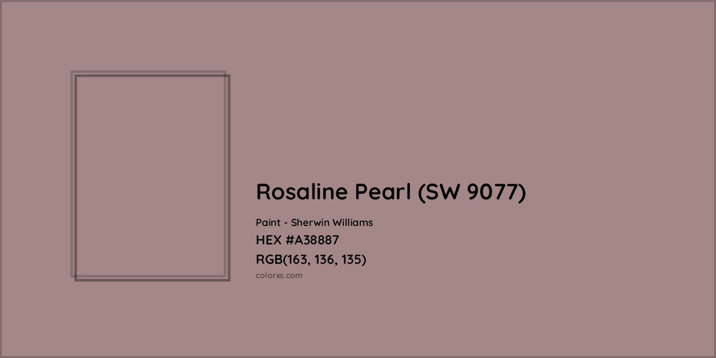 HEX #A38887 Rosaline Pearl (SW 9077) Paint Sherwin Williams - Color Code