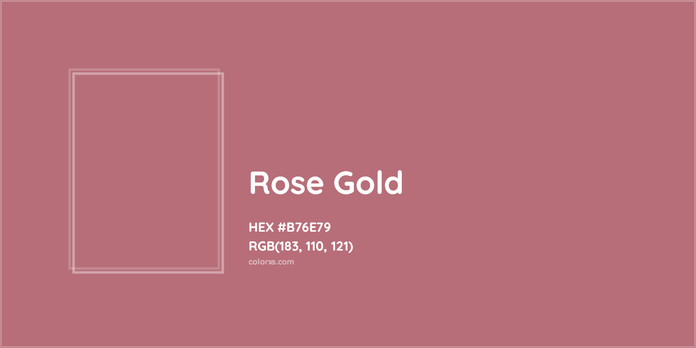 HEX #B76E79 Rose Gold Color - Color Code