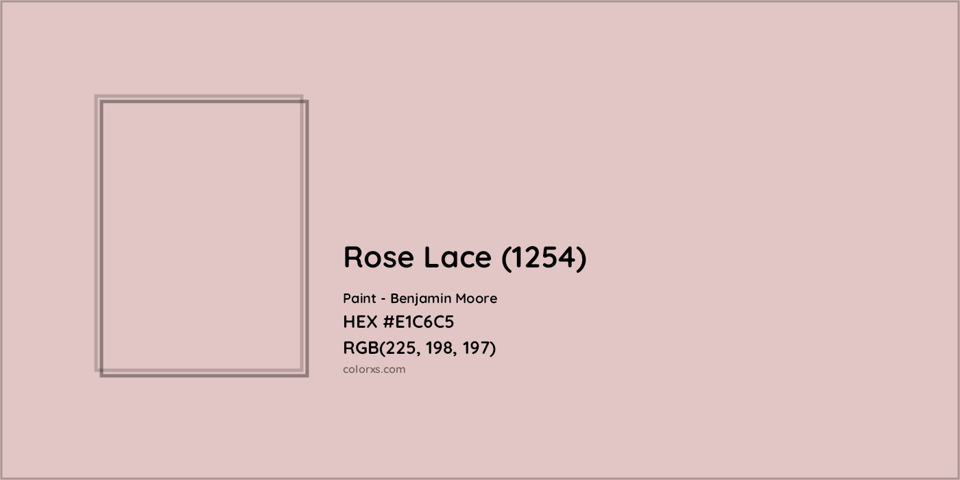 HEX #E1C6C5 Rose Lace (1254) Paint Benjamin Moore - Color Code