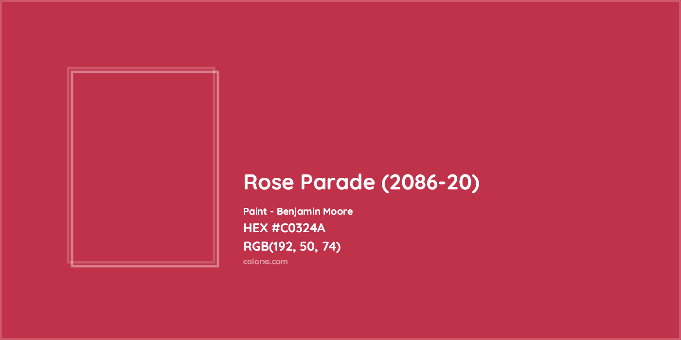 HEX #C0324A Rose Parade (2086-20) Paint Benjamin Moore - Color Code