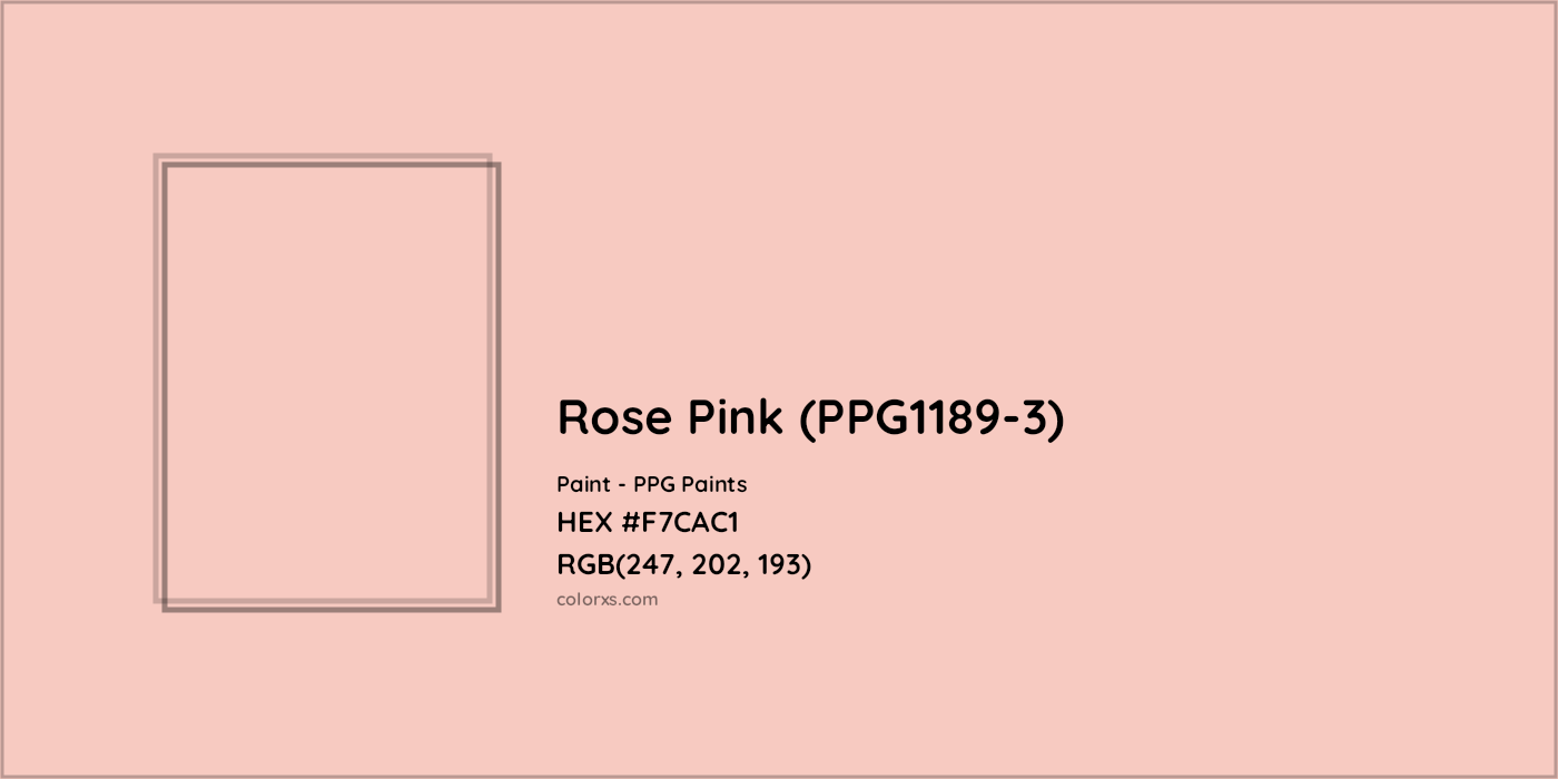HEX #F7CAC1 Rose Pink (PPG1189-3) Paint PPG Paints - Color Code