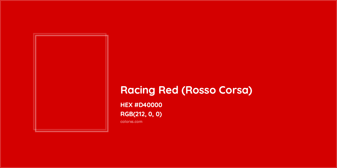 HEX #D40000 Racing Red (Rosso Corsa) Color - Color Code