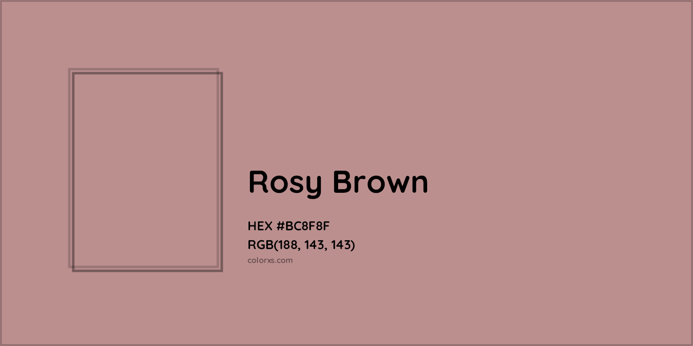 HEX #BC8F8F Rosy Brown Color - Color Code