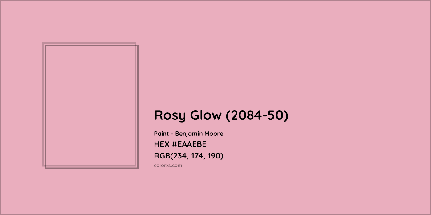 HEX #EAAEBE Rosy Glow (2084-50) Paint Benjamin Moore - Color Code