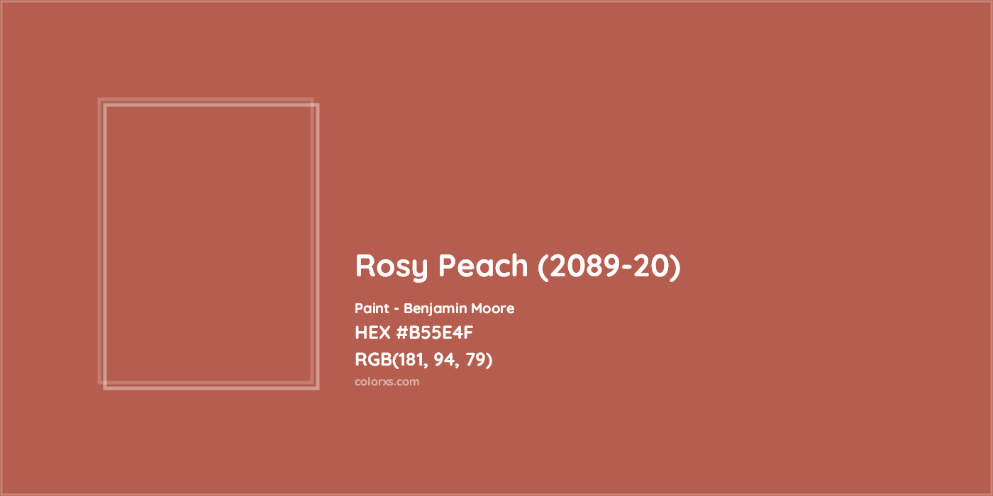 HEX #B55E4F Rosy Peach (2089-20) Paint Benjamin Moore - Color Code