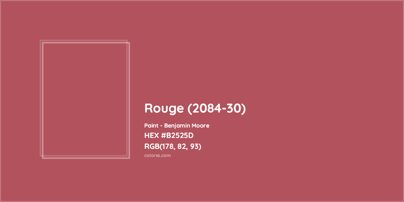HEX #B2525D Rouge (2084-30) Paint Benjamin Moore - Color Code
