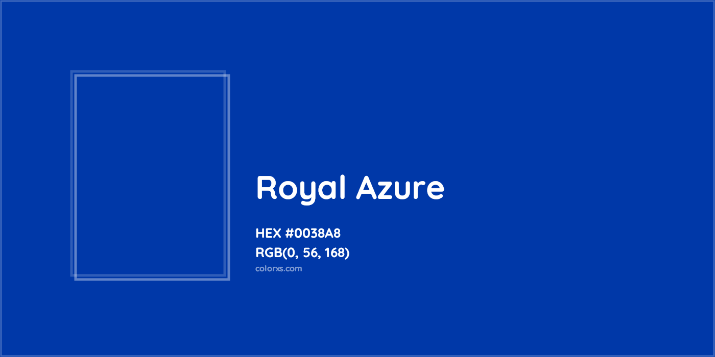 HEX #0038A8 Royal Azure Color - Color Code