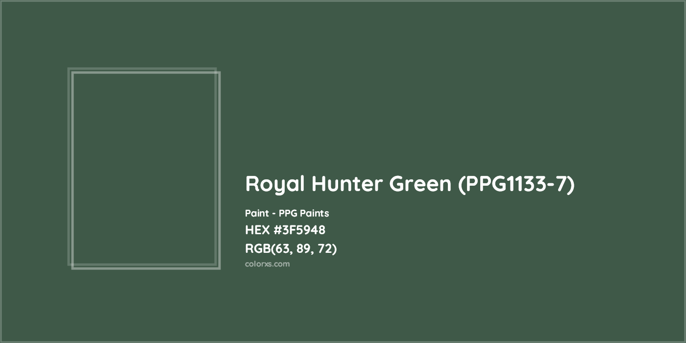 HEX #3F5948 Royal Hunter Green (PPG1133-7) Paint PPG Paints - Color Code