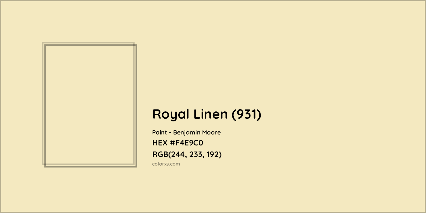 HEX #F4E9C0 Royal Linen (931) Paint Benjamin Moore - Color Code
