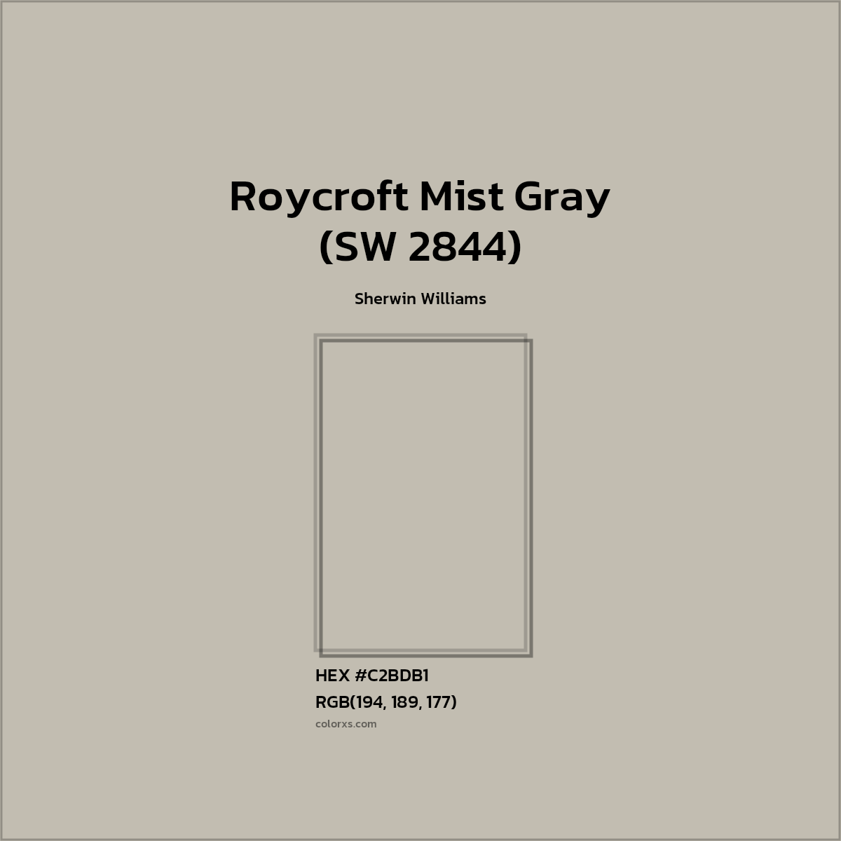 HEX #C2BDB1 Roycroft Mist Gray (SW 2844) Paint Sherwin Williams - Color Code