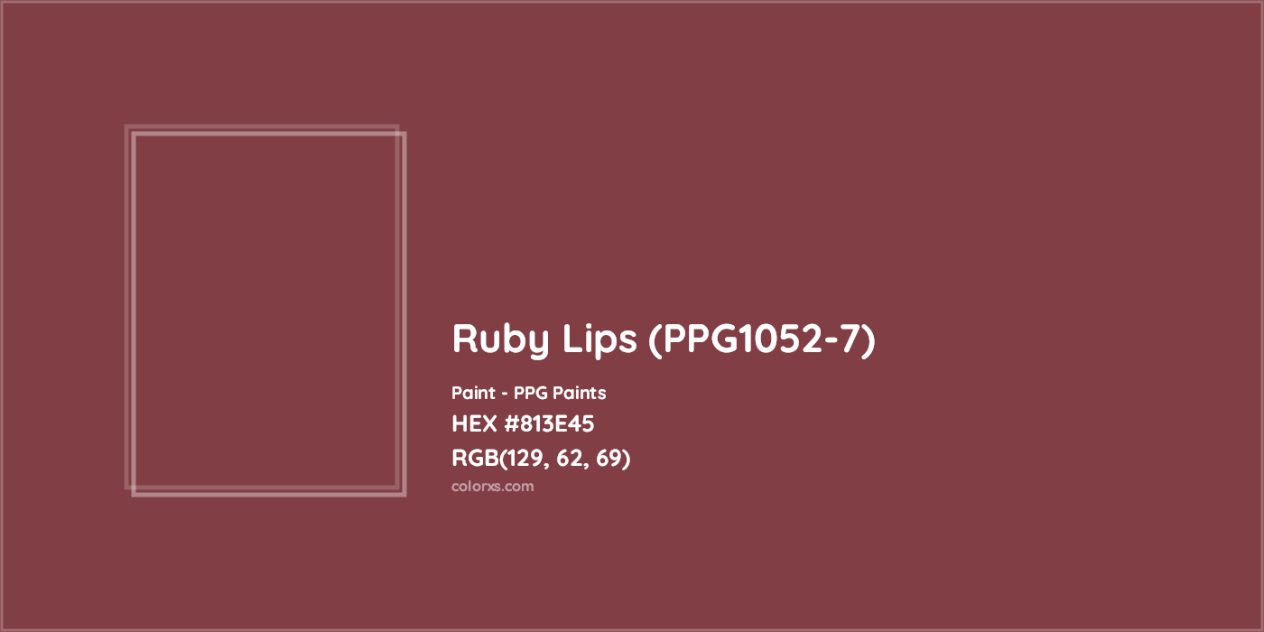 HEX #813E45 Ruby Lips (PPG1052-7) Paint PPG Paints - Color Code
