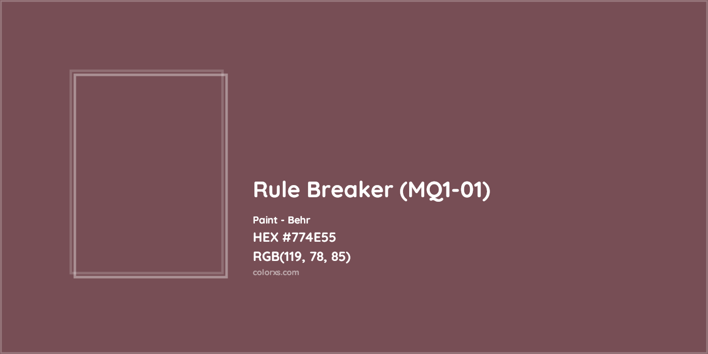 HEX #774E55 Rule Breaker (MQ1-01) Paint Behr - Color Code