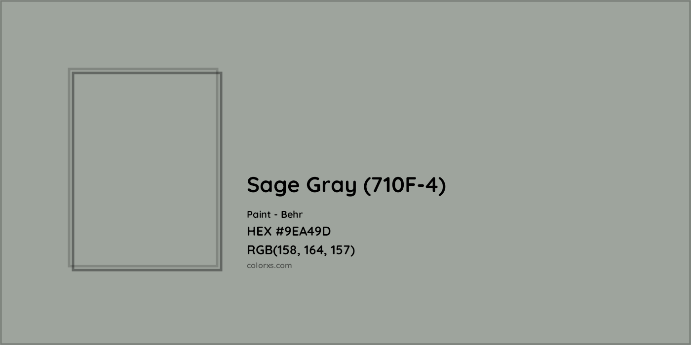 HEX #9EA49D Sage Gray (710F-4) Paint Behr - Color Code